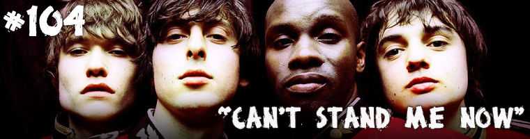 Farelos Musicais #104 – Can’t Stand Me Now
