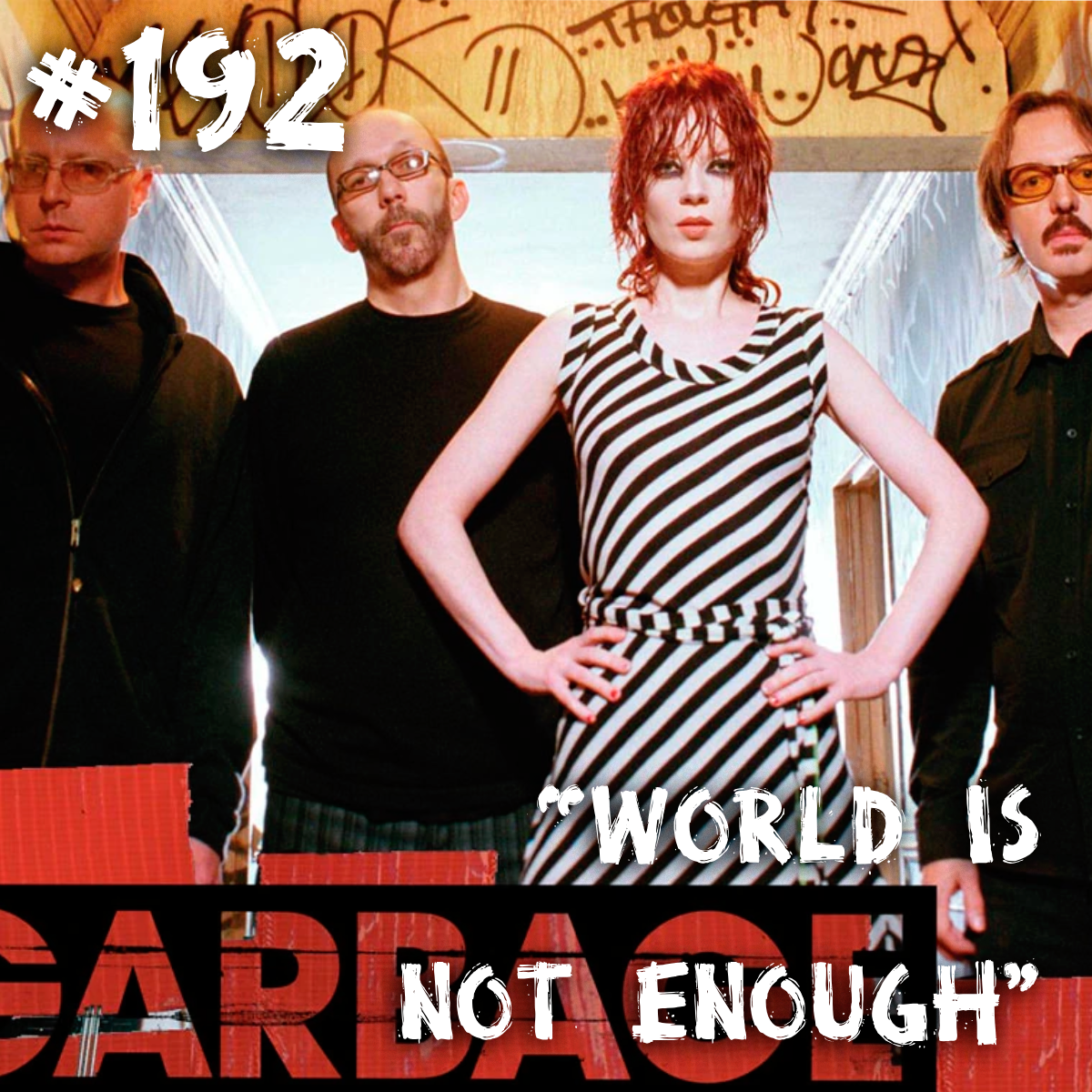 Farelos Musicais #192 – The World is not Enough (Garbage)