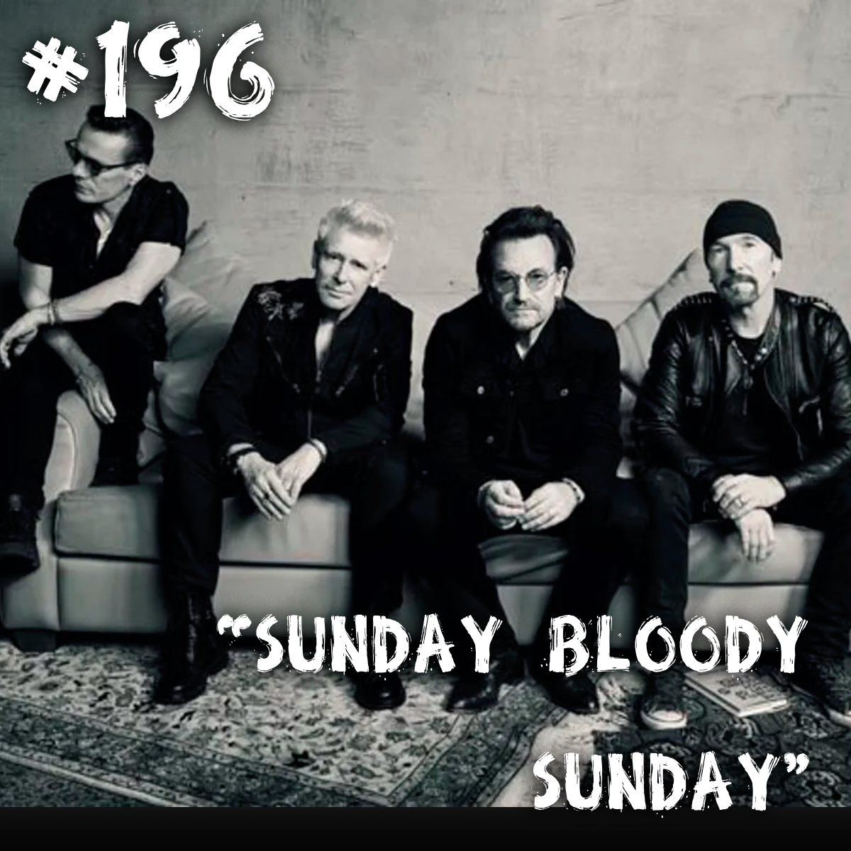 Farelos Musicais #196 – Sunday Bloody Sunday (U2)