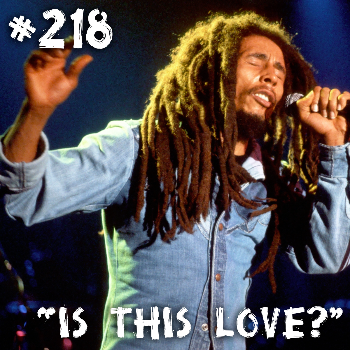 Farelos Musicais #218 – Is this Love? (Bob Marley)